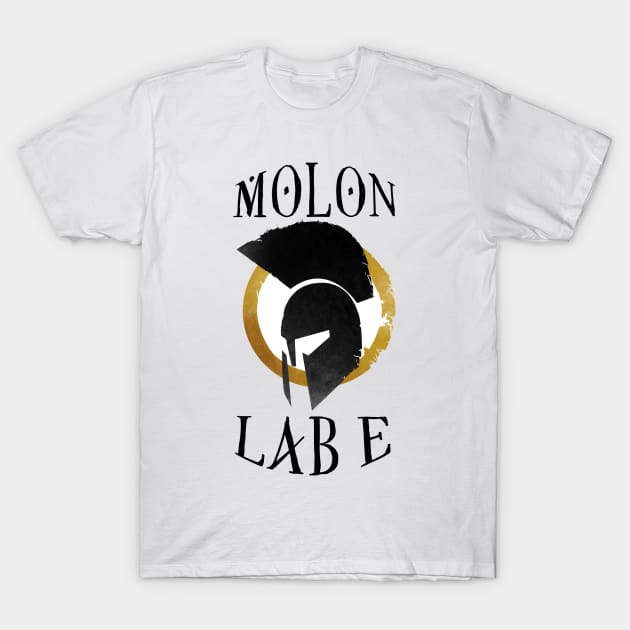 Molon Labe T-Shirt by Mopholo